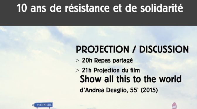 10 ans de fermeture de la frontière / 10 ans de résistances et de solidarité